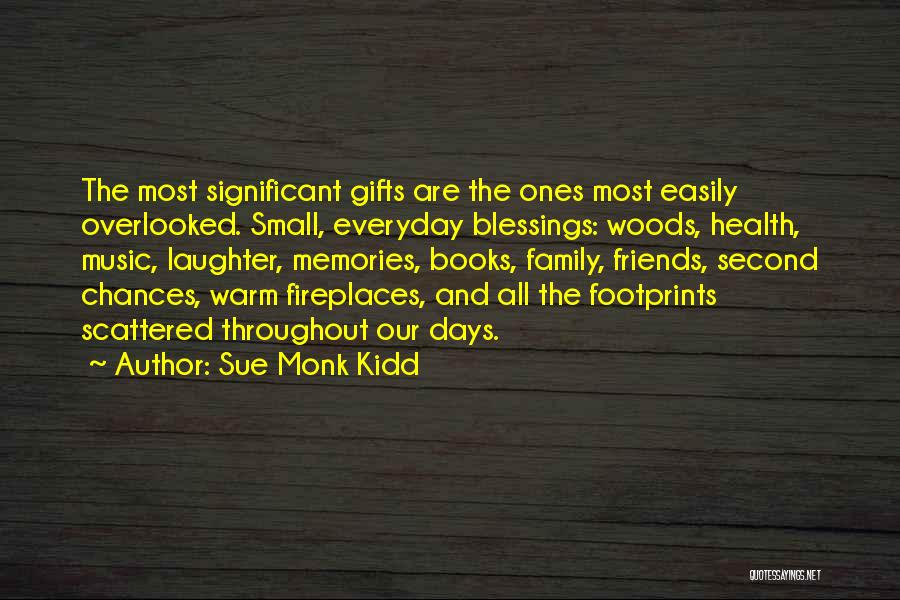 Family Footprints Quotes By Sue Monk Kidd Family Footprints Quotes By Sue Monk Kidd