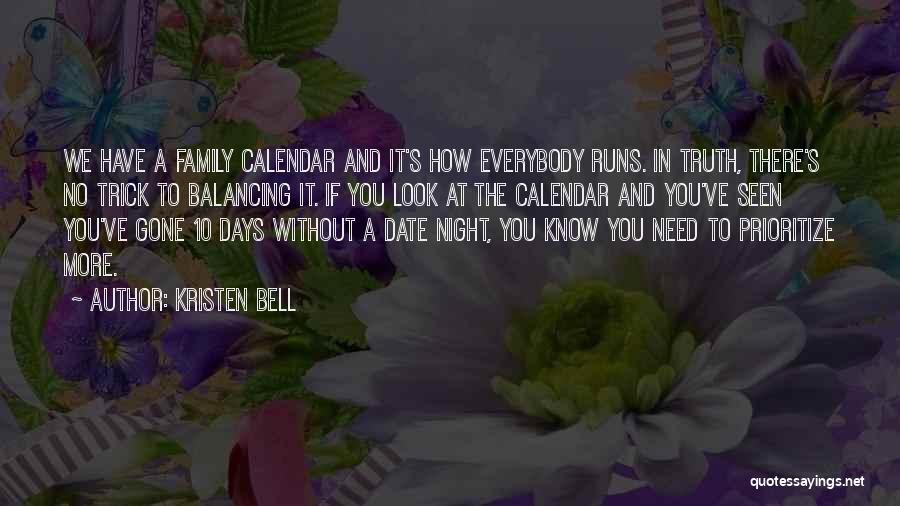 Family For Calendar Quotes By Kristen Bell