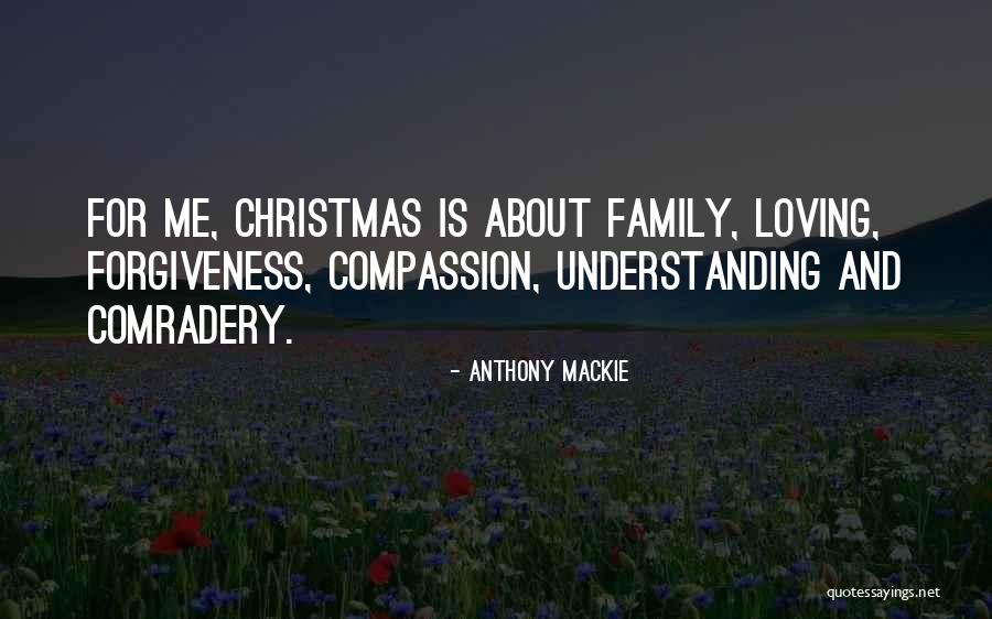 Family For Christmas Quotes By Anthony Mackie