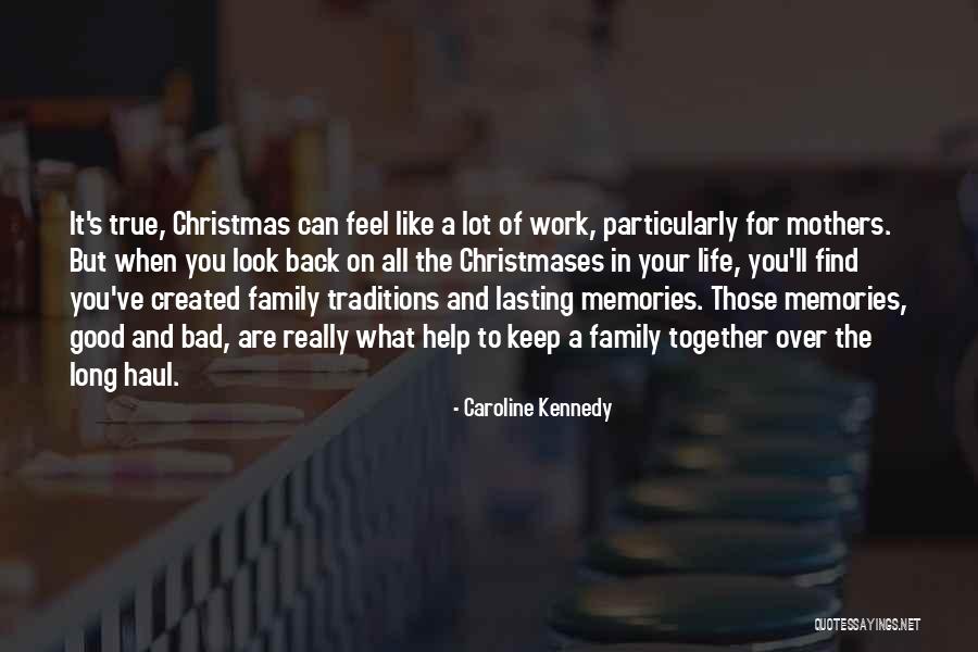 Family For Christmas Quotes By Caroline Kennedy