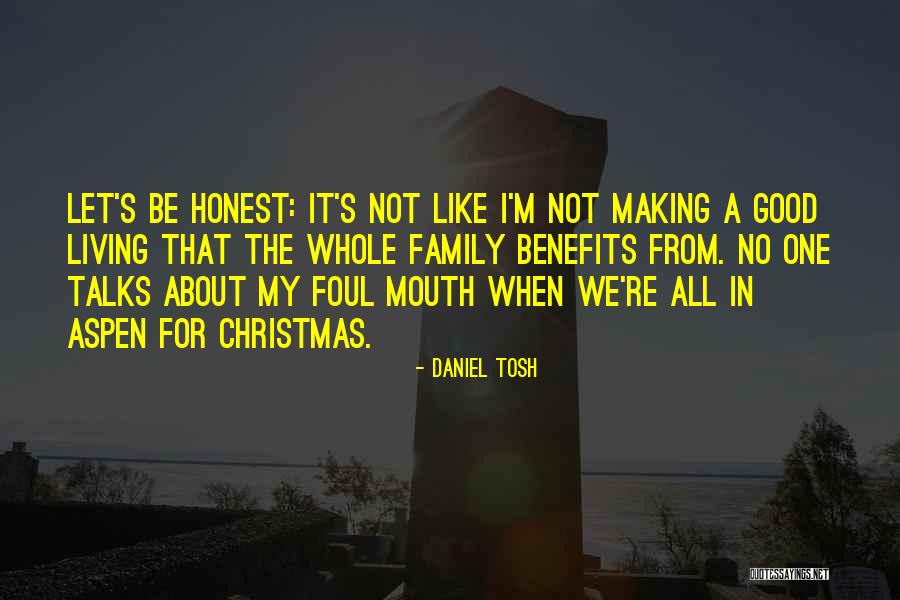 Family For Christmas Quotes By Daniel Tosh