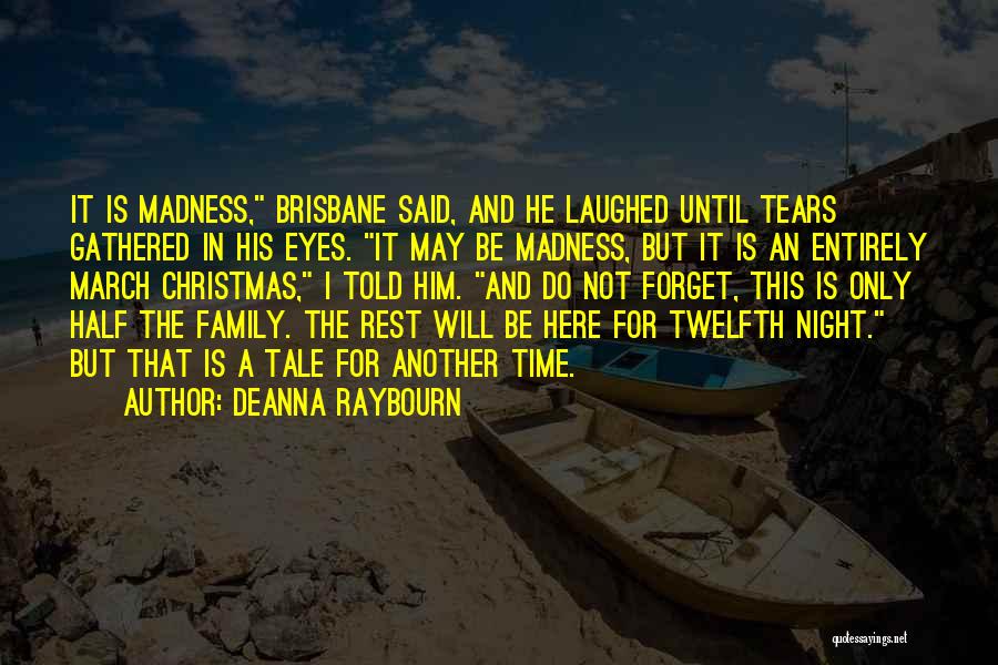 Family For Christmas Quotes By Deanna Raybourn