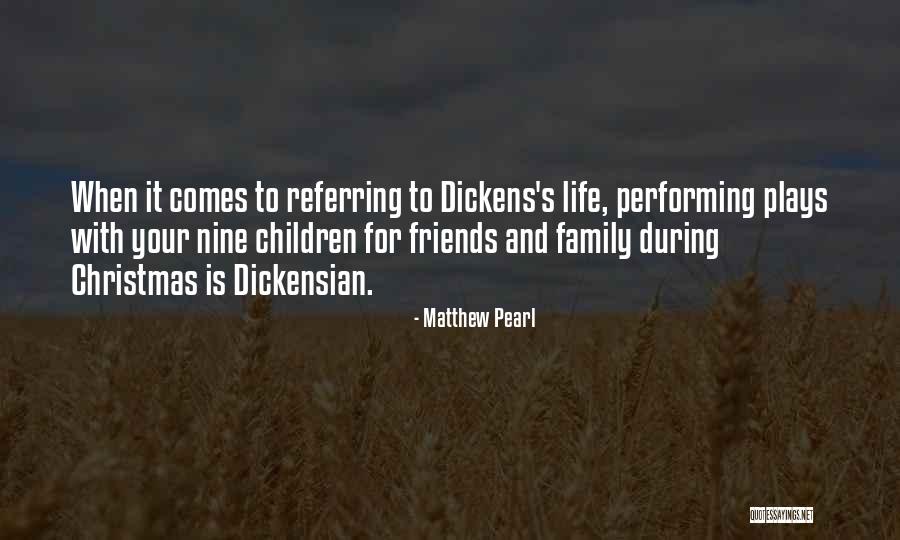 Family For Christmas Quotes By Matthew Pearl