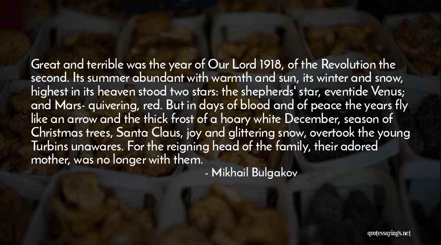 Family For Christmas Quotes By Mikhail Bulgakov