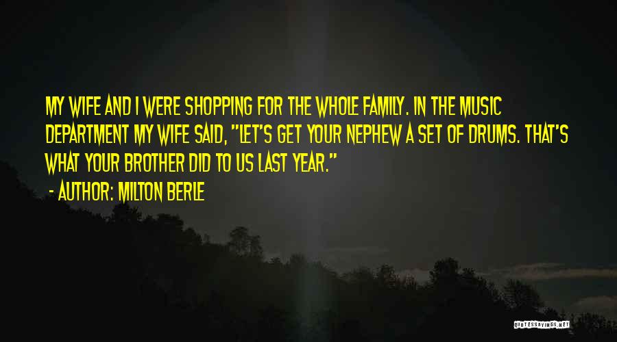 Family For Christmas Quotes By Milton Berle Family For Christmas Quotes By Milton Berle
