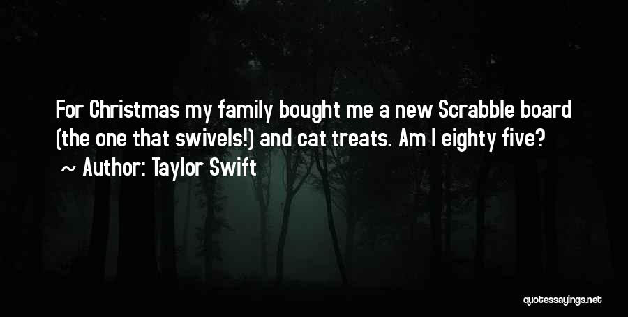 Family For Christmas Quotes By Taylor Swift