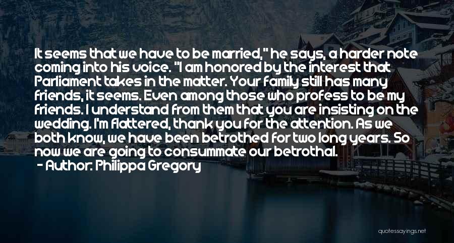 Family For Wedding Quotes By Philippa Gregory