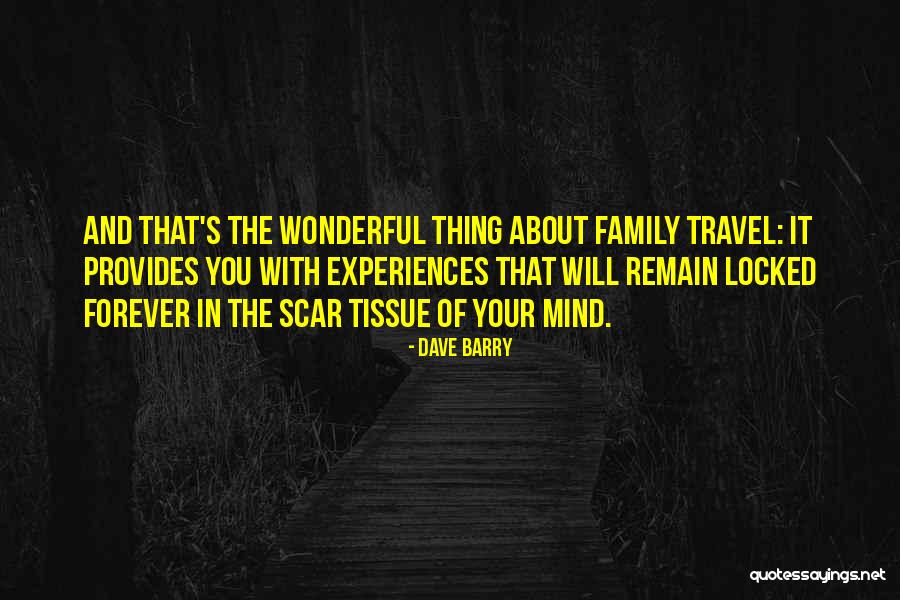 Family Forever Quotes By Dave Barry