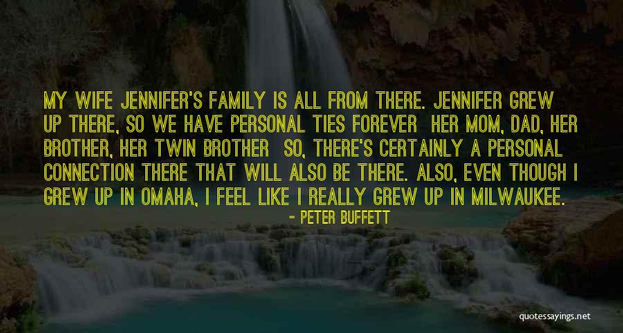 Family Forever Quotes By Peter Buffett Family Forever Quotes By Peter Buffett