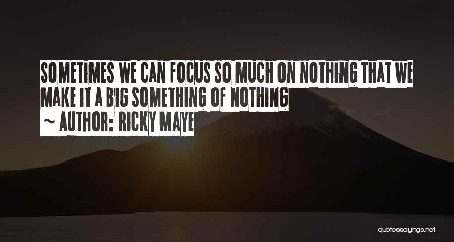 Family Forgiveness Quotes By Ricky Maye