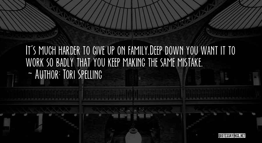 Family Forgiveness Quotes By Tori Spelling