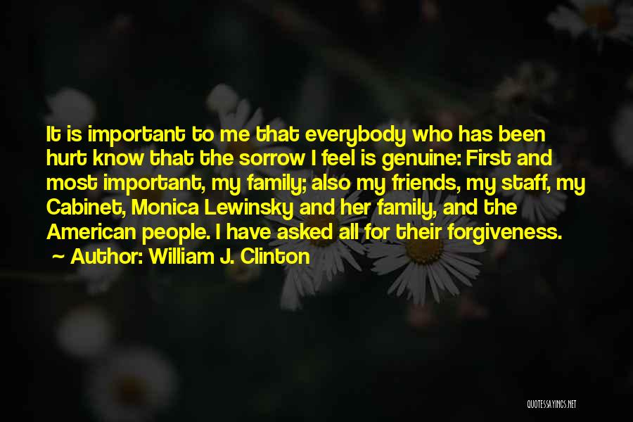 Family Forgiveness Quotes By William J. Clinton