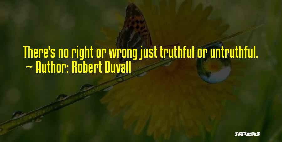 Family Free Download Quotes By Robert Duvall