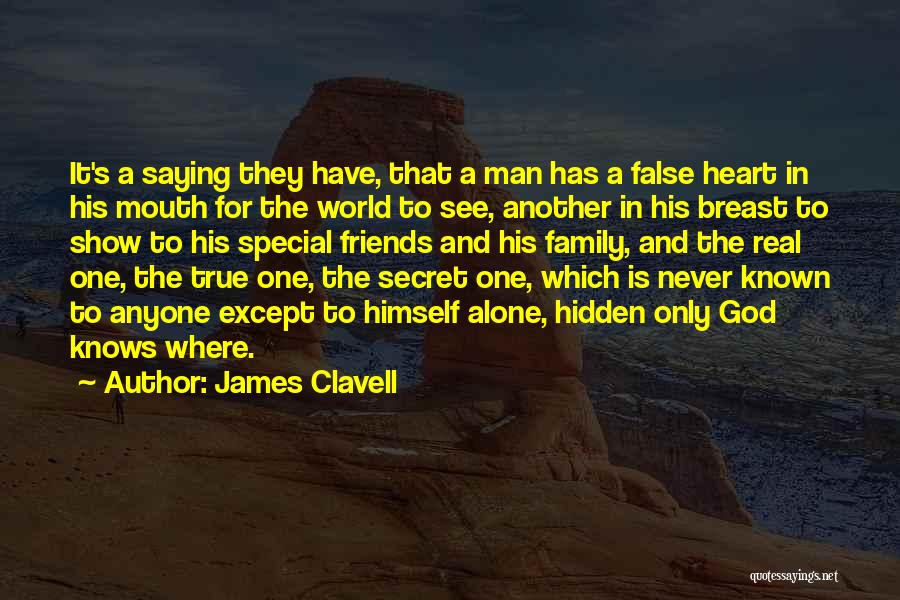 Family Friends And God Quotes By James Clavell