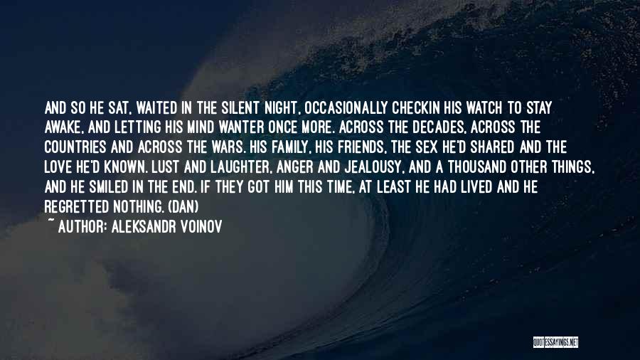 Family Friends And Laughter Quotes By Aleksandr Voinov