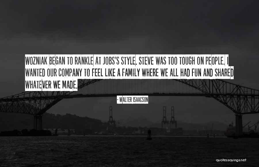 Family Fun Quotes By Walter Isaacson Family Fun Quotes By Walter Isaacson