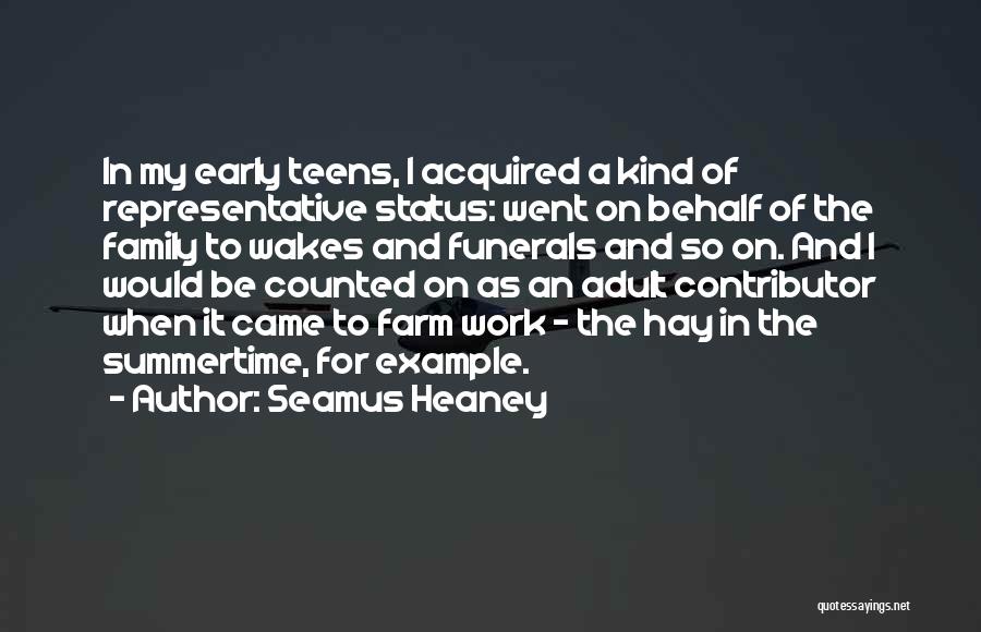 Family Funerals Quotes By Seamus Heaney