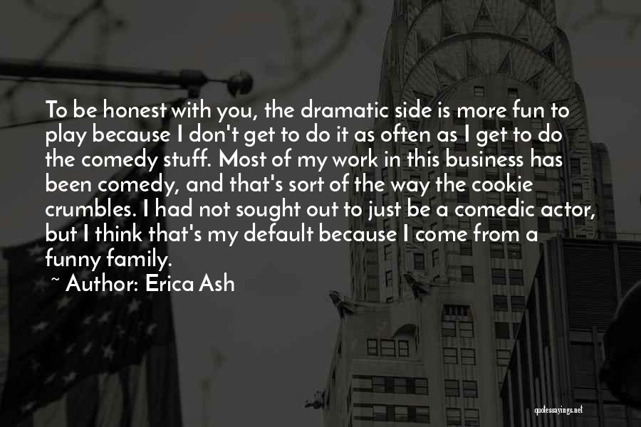 Family Funny Quotes By Erica Ash
