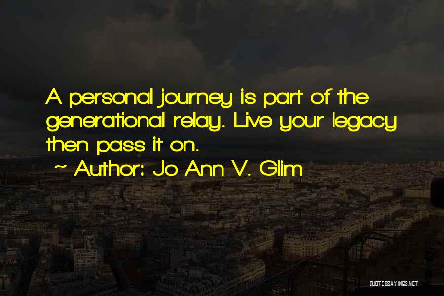 Family Genealogy Quotes By Jo Ann V. Glim