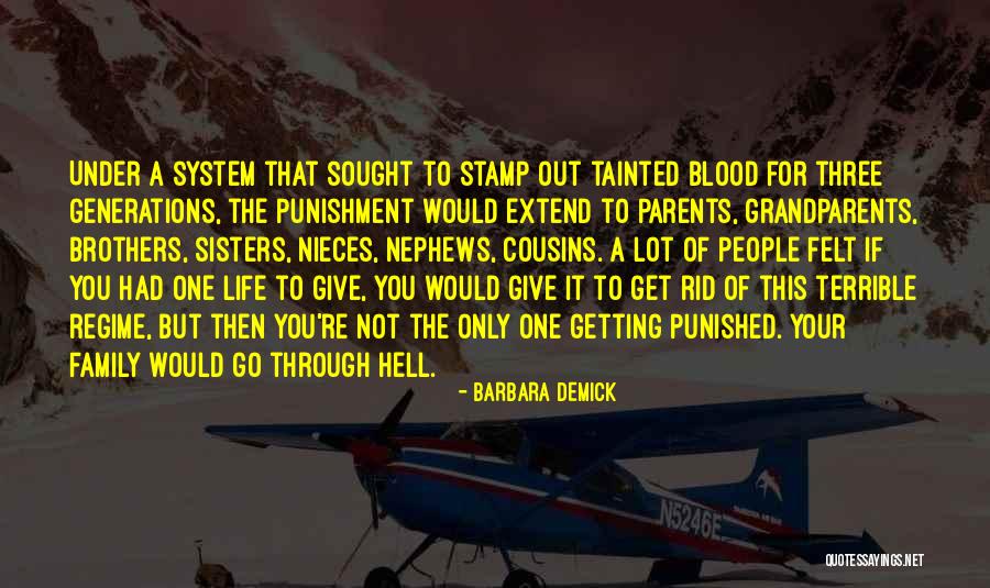 Family Generations Quotes By Barbara Demick Family Generations Quotes By Barbara Demick