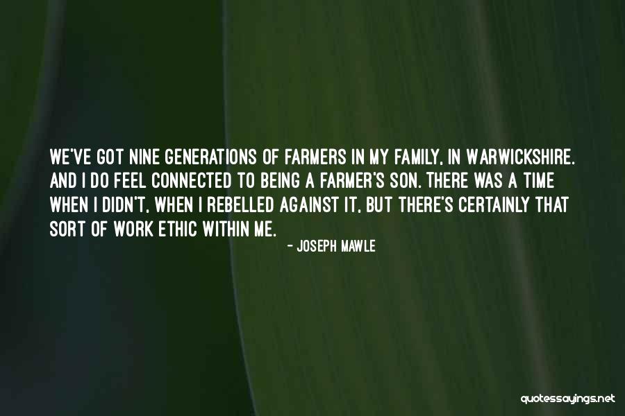 Family Generations Quotes By Joseph Mawle Family Generations Quotes By Joseph Mawle