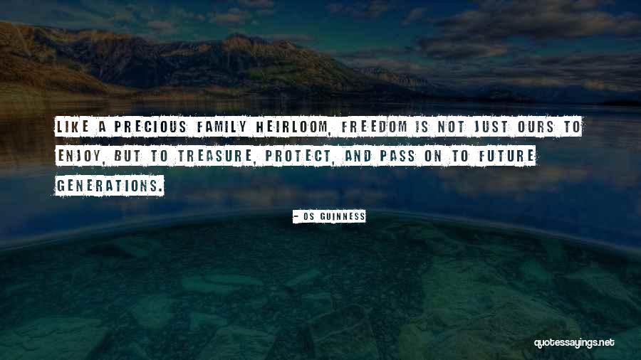 Family Generations Quotes By Os Guinness Family Generations Quotes By Os Guinness
