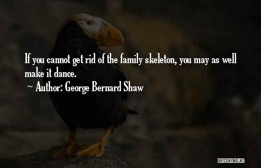 Family Get Well Quotes By George Bernard Shaw