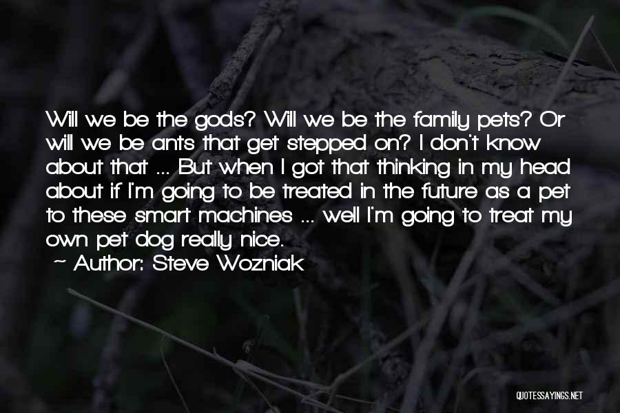 Family Get Well Quotes By Steve Wozniak