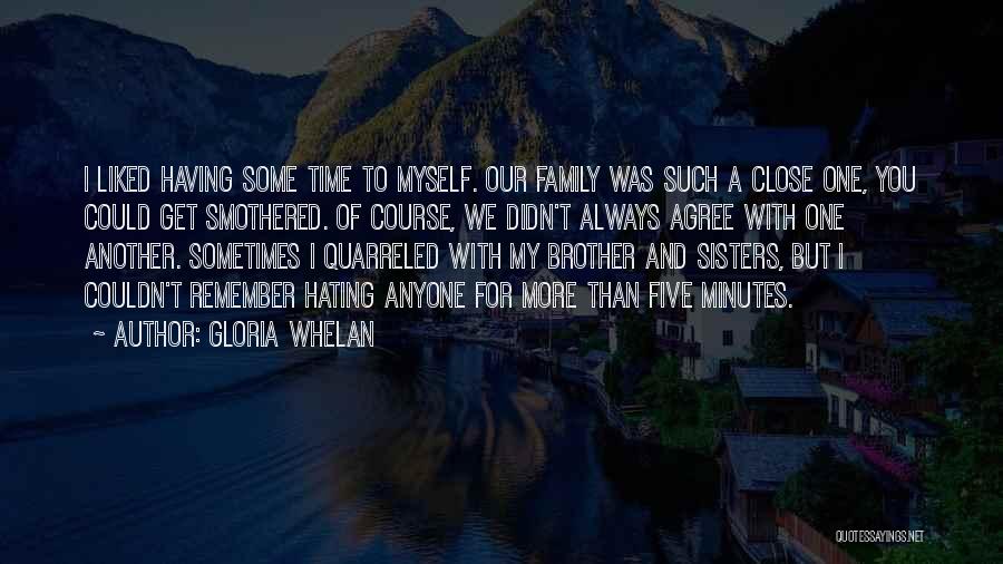 Family Getting Along Quotes By Gloria Whelan