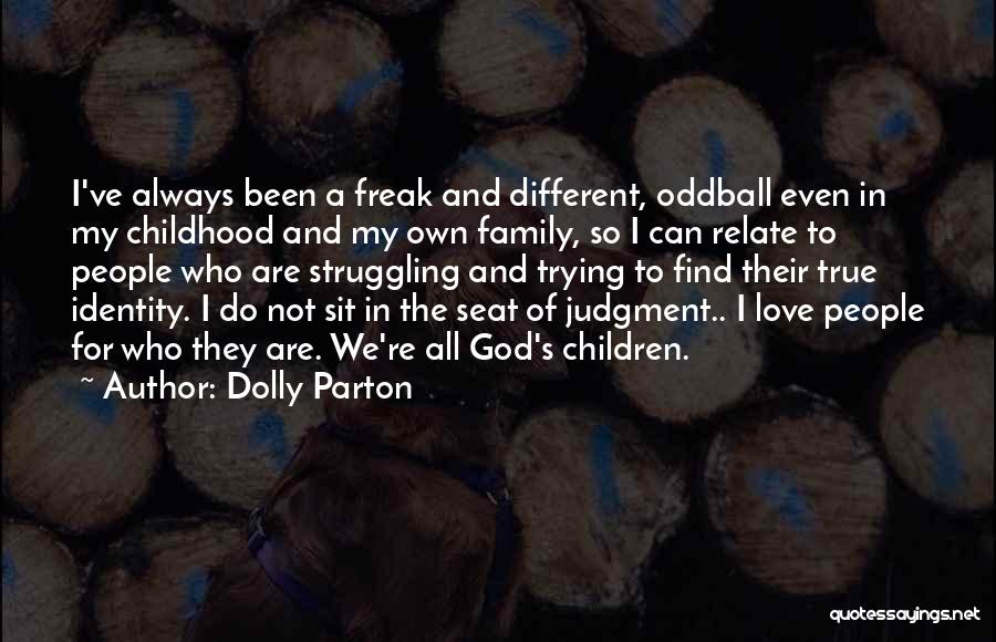 Family God And Love Quotes By Dolly Parton