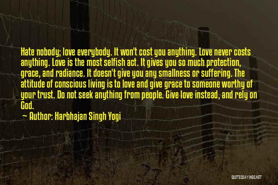 Family God And Love Quotes By Harbhajan Singh Yogi