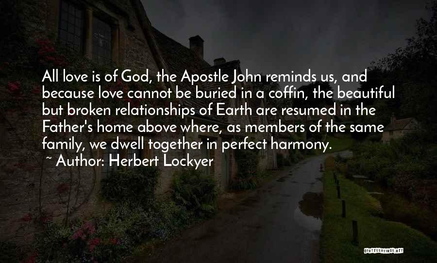Family God And Love Quotes By Herbert Lockyer