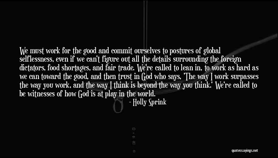 Family God And Love Quotes By Holly Sprink