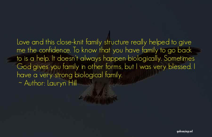 Family God And Love Quotes By Lauryn Hill