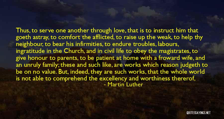 Family God And Love Quotes By Martin Luther