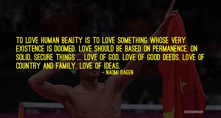 Family God And Love Quotes By Naomi Ragen