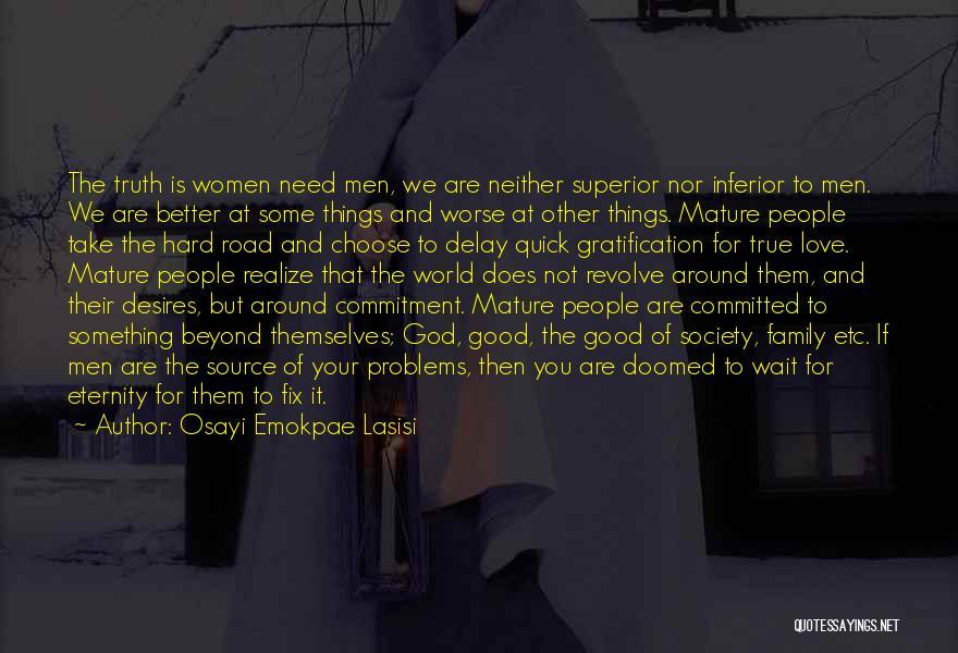 Family God And Love Quotes By Osayi Emokpae Lasisi Family God And Love Quotes By Osayi Emokpae Lasisi