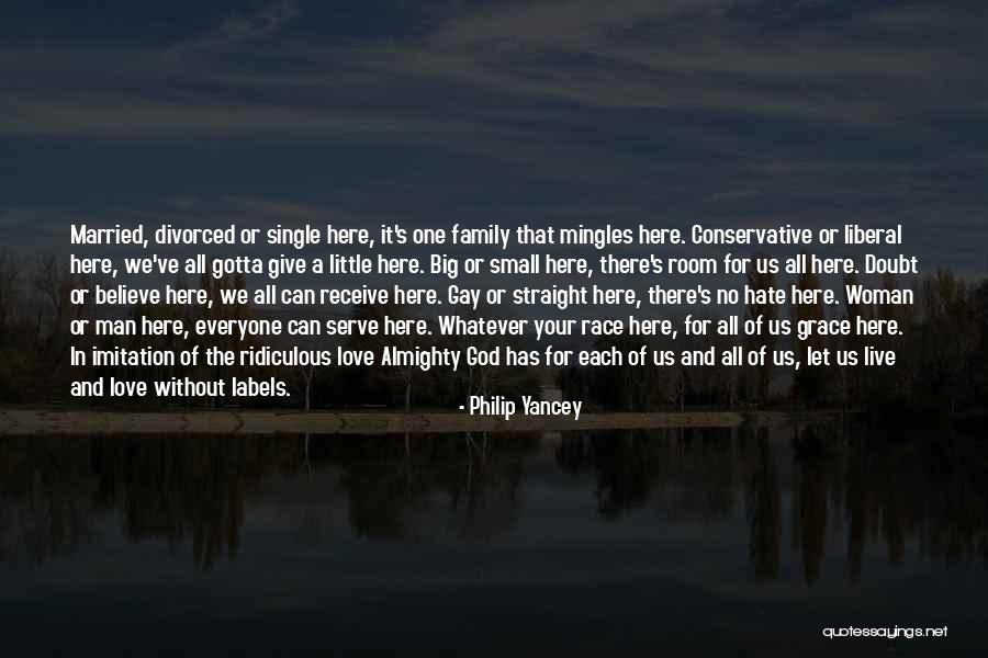 Family God And Love Quotes By Philip Yancey