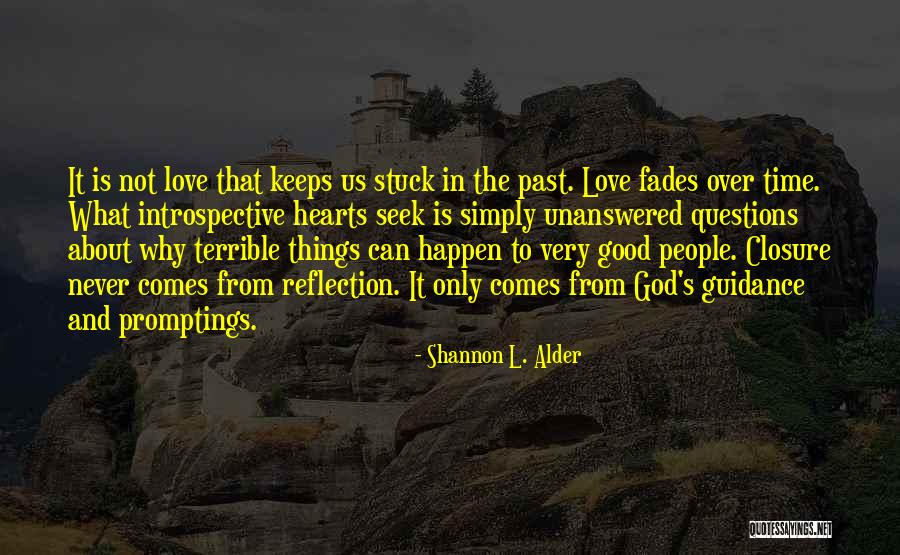 Family God And Love Quotes By Shannon L. Alder