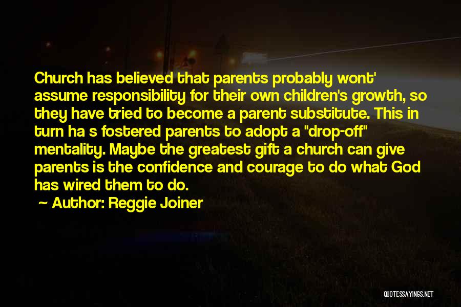 Family God's Gift Quotes By Reggie Joiner