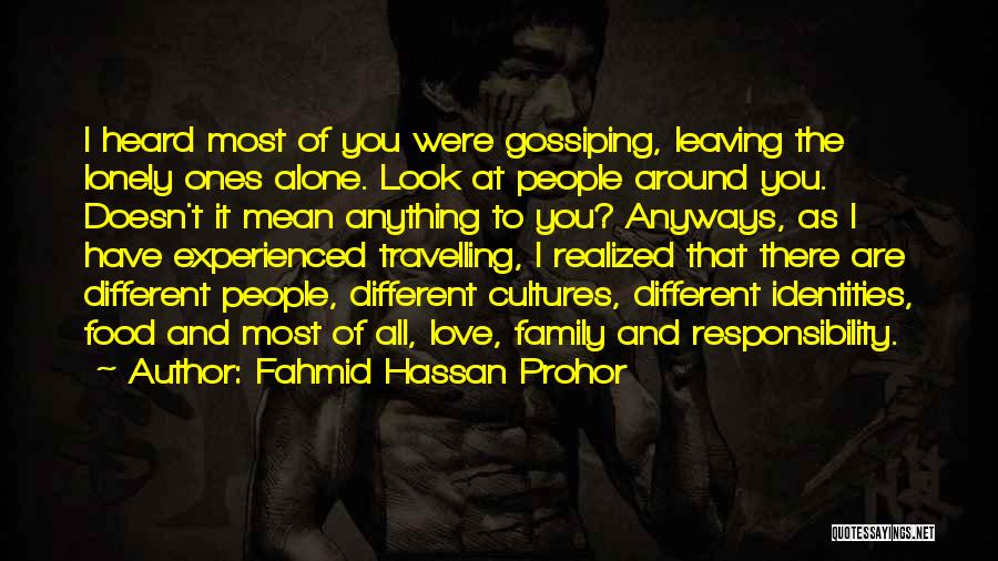 Family Gossiping Quotes By Fahmid Hassan Prohor