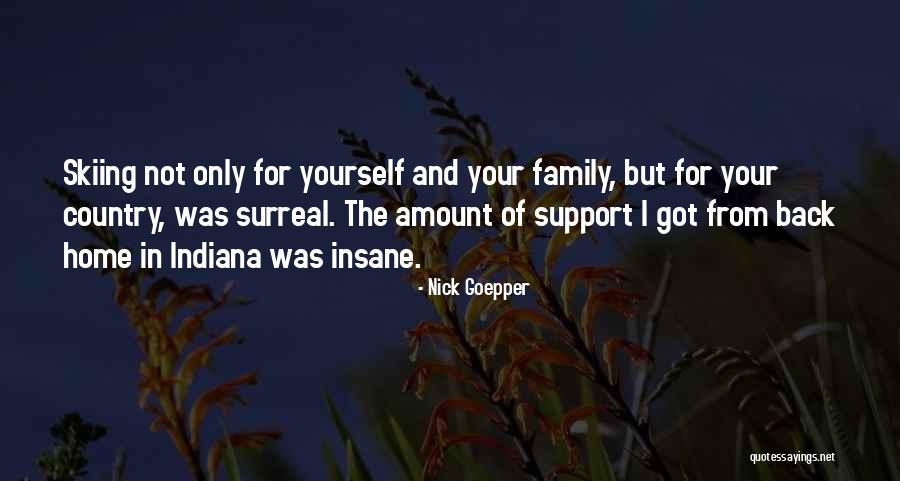 Family Got Your Back Quotes By Nick Goepper