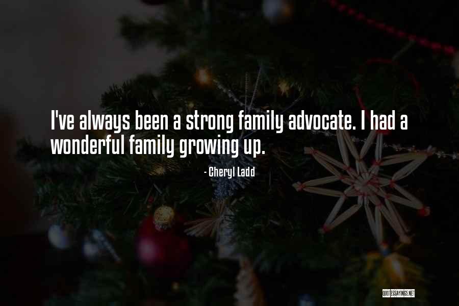 Family Growing Quotes By Cheryl Ladd