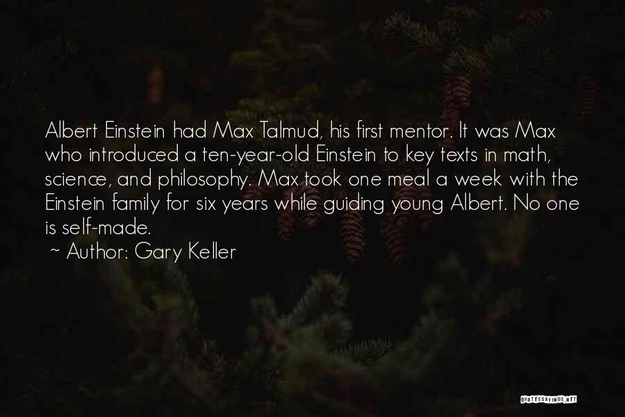 Family Guiding Quotes By Gary Keller