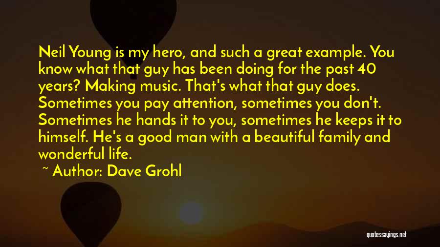 Family Guy Life Quotes By Dave Grohl