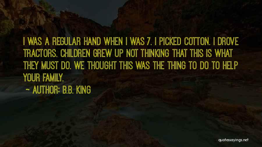 Family Hand Quotes By B.B. King