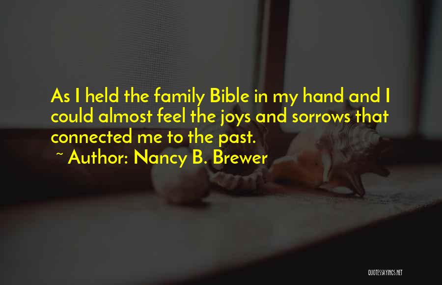 Family Hand Quotes By Nancy B. Brewer