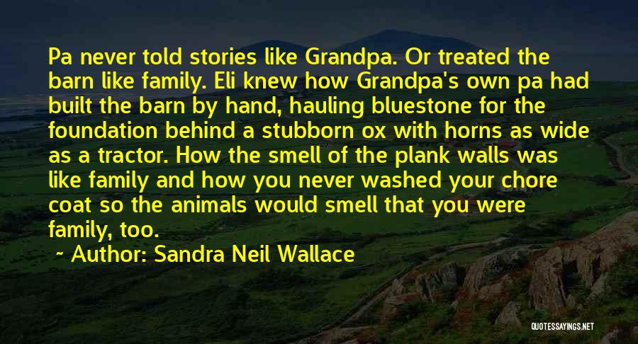 Family Hand Quotes By Sandra Neil Wallace