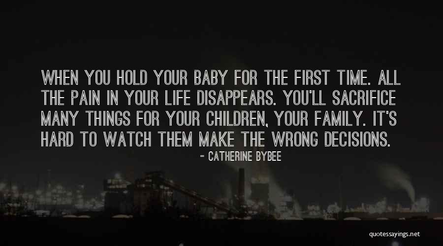 Family Hard Time Quotes By Catherine Bybee