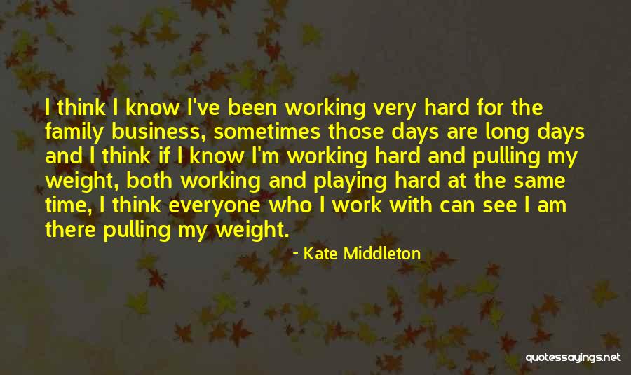 Family Hard Time Quotes By Kate Middleton